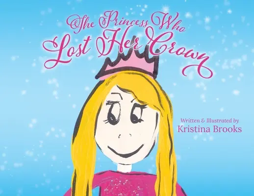Princezná, ktorá stratila korunu - The Princess Who Lost Her Crown
