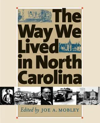 Ako sme žili v Severnej Karolíne - Way We Lived in North Carolina