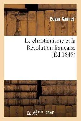 Le Christianisme Et La Rvolution Franaise