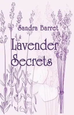 Levanduľové tajomstvá - Lavender Secrets