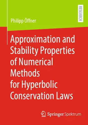 Aproximácia a vlastnosti stability numerických metód pre hyperbolické zákony zachovania - Approximation and Stability Properties of Numerical Methods for Hyperbolic Conservation Laws
