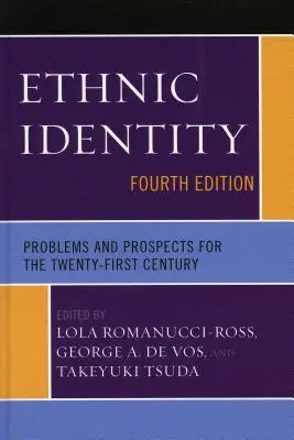 Etnická identita: Etnická identita: problémy a perspektívy pre dvadsiate prvé storočie - Ethnic Identity: Problems and Prospects for the Twenty-first Century