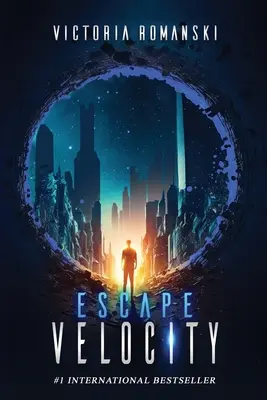 Escape Velocity: Dystopický sci-fi triler o cestovaní v čase - Escape Velocity: A Dystopian Time Travel Sci-Fi Thriller