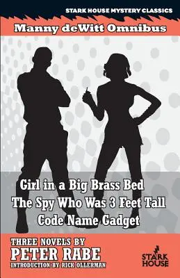 Dievča vo veľkej mosadznej posteli / Špión, ktorý mal tri metre / Krycie meno Gadget - Girl in a Big Brass Bed / The Spy Who Was 3 Feet Tall / Code Name Gadget