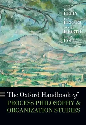 Oxfordská príručka filozofie procesov a organizačných štúdií - The Oxford Handbook of Process Philosophy and Organization Studies