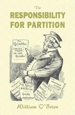 Zodpovednosť za rozdelenie: s ohľadom na budúcnosť Írska - The Responsibility for Partition: considered with an Eye to Ireland's Future