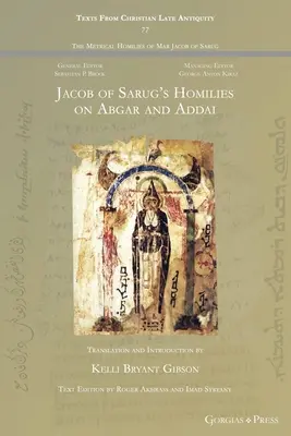 Homílie Jakuba zo Sarugu o Abgarovi a Addaiovi - Jacob of Sarug's Homilies on Abgar and Addai
