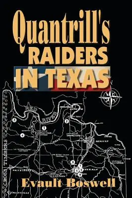 Quantrillovi nájazdníci v Texase - Quantrill's Raiders in Texas