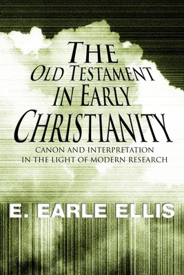 Starý zákon v ranom kresťanstve - The Old Testament in Early Christianity