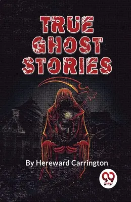 Pravdivé príbehy o duchoch - True Ghost Stories