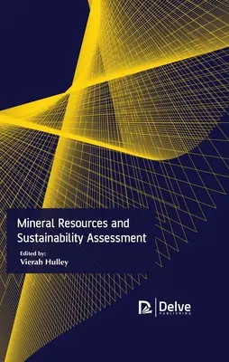 Nerastné zdroje a hodnotenie udržateľnosti - Mineral Resources and Sustainability Assessment