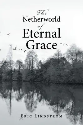 Podsvetie večnej milosti - The Netherworld of Eternal Grace