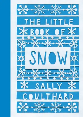 Malá kniha o snehu - The Little Book of Snow