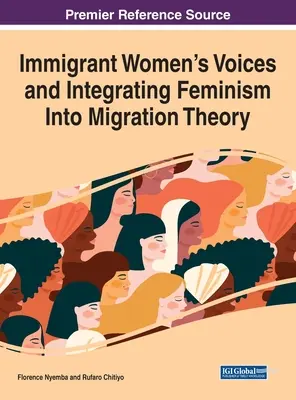 Hlasy imigrantiek a integrácia feminizmu do teórie migrácie - Immigrant Women's Voices and Integrating Feminism Into Migration Theory