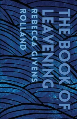 Kniha o kvasení - The Book of Leavening