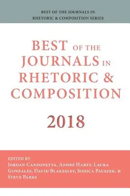 Najlepšie časopisy z oblasti rétoriky a kompozície 2018 - Best of the Journals in Rhetoric and Composition 2018