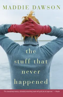 Veci, ktoré sa nikdy nestali - The Stuff That Never Happened