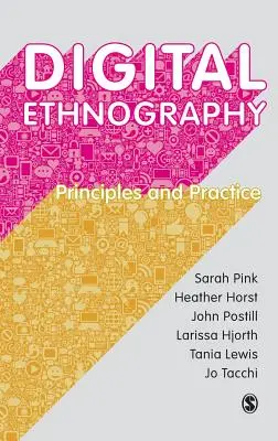 Digitálna etnografia: Princípy a prax - Digital Ethnography: Principles and Practice