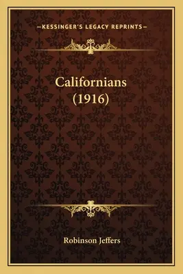 Kalifornčania (1916) - Californians (1916)
