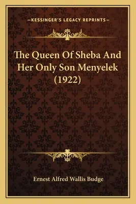 Kráľovná zo Sáby a jej jediný syn Menyelek (1922) - The Queen Of Sheba And Her Only Son Menyelek (1922)