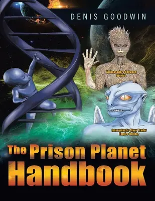 Príručka väzenskej planéty - The Prison Planet Handbook