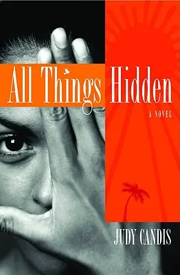 Všetky veci skryté - All Things Hidden