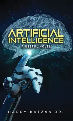Umelá inteligencia: Užitočný román - Artificial Intelligence: A Useful Novel