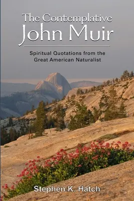 Kontemplatívny John Muir - The Contemplative John Muir