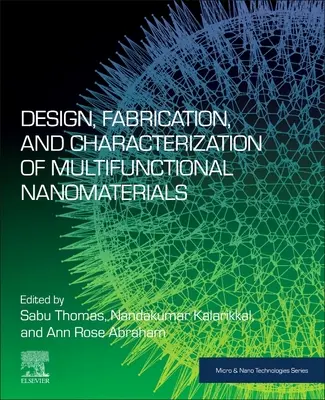 Návrh, výroba a charakterizácia multifunkčných nanomateriálov - Design, Fabrication, and Characterization of Multifunctional Nanomaterials