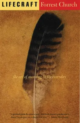 Lifecraft: Umenie zmyslu v každodennosti - Lifecraft: The Art of Meaning in the Everyday