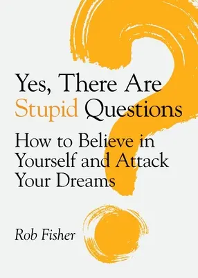 Áno, existujú hlúpe otázky - Yes, There Are Stupid Questions