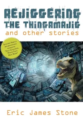 Rejiggering the Thingamajig a iné príbehy - Rejiggering the Thingamajig and Other Stories