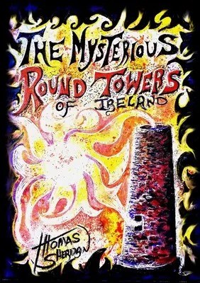 Tajomné okrúhle veže Írska - The Mysterious Round Towers of Ireland