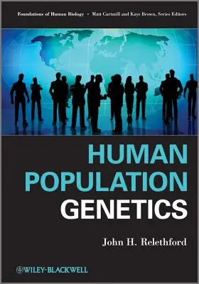 Genetika ľudskej populácie - Human Population Genetics