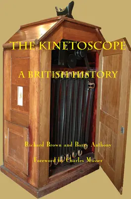 Kinetoskop: Britské dejiny - The Kinetoscope: A British History