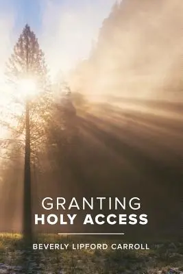 Udelenie svätého prístupu - Granting Holy Access