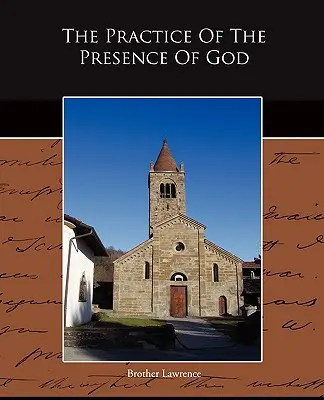 Prax Božej prítomnosti - The Practice Of The Presence Of God