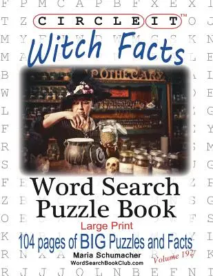Zakrúžkujte, Čarodejnice Fakty, Hľadanie slov, Puzzle Book - Circle It, Witch Facts, Word Search, Puzzle Book