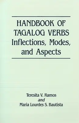 Príručka tagalských slovies: Príručka tagalského jazyka: skloňovanie, spôsoby a aspekty - Handbook of Tagalog Verbs: Inflection, Modes, and Aspects