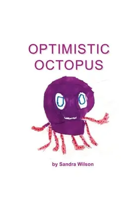 Optimistická chobotnica - Optimistic Octopus