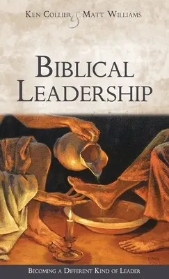 Biblické vedenie: Staňte sa iným druhom lídra - Biblical Leadership: Becoming a Different Kind of Leader