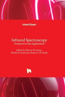 Infračervená spektroskopia - perspektívy a aplikácie - Infrared Spectroscopy - Perspectives and Applications
