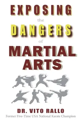 Odhaľovanie nebezpečenstva bojových umení: Smrteľní nepriatelia: Bojové umenia a kresťanstvo - Exposing the Dangers of Martial Arts: Mortal Enemies: Martial Arts and Christianity