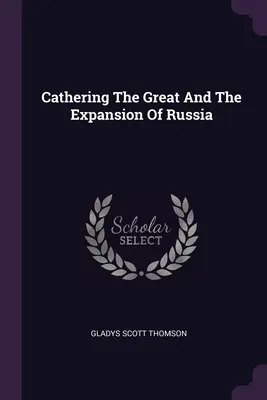 Katarína Veľká a expanzia Ruska - Cathering The Great And The Expansion Of Russia