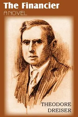 Finančník, román - The Financier, a Novel