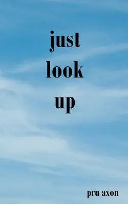 Stačí sa pozrieť hore - Just Look Up