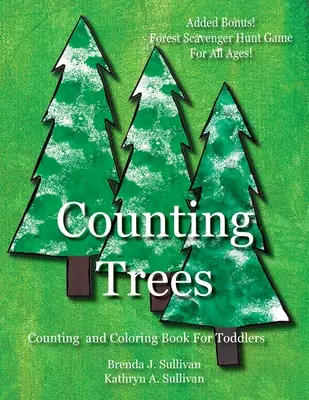 Počítanie stromov: Počítanie stromov pre batoľatá Vrátane omaľovánky - Counting Trees: Counting Book For Toddlers Coloring Book Included