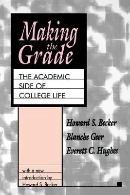 Známkovanie: akademická stránka vysokoškolského života - Making the Grade: The Academic Side of College Life