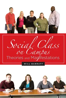 Sociálna trieda na akademickej pôde: Teórie a prejavy - Social Class on Campus: Theories and Manifestations