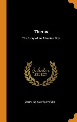 Theras: Príbeh aténskeho chlapca - Theras: The Story of an Athenian Boy